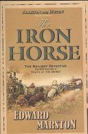 Iron Horse (Marston Edward)(Paperback)
