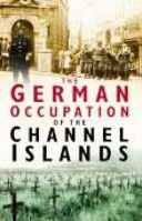 German Occupation of the Channel Islands (Cruickshank Charles)(Paperback)