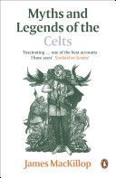 Myths and Legends of the Celts (MacKillop James)(Paperback)