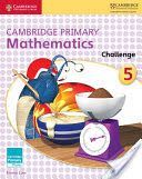 Cambridge Primary Mathematics Challenge 5 (Low Emma)(Paperback)