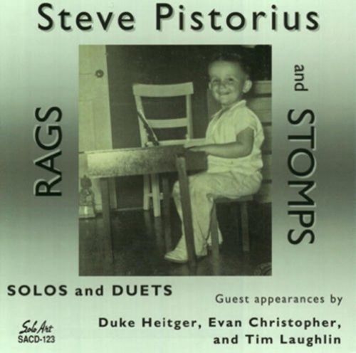 Rags and Stomps, Solos and Duets (Steve Pistorius) (CD / Album)