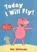Today I Will Fly! (Willems Mo)(Paperback)