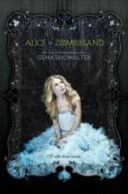 Alice in Zombieland (Showalter Gena)(Paperback)