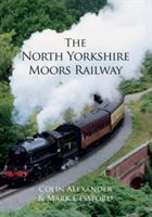 North Yorkshire Moors Railway (Alexander Colin)(Paperback)
