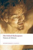Timon of Athens: The Oxford Shakespeare (Shakespeare William)(Paperback)