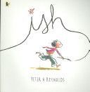 Ish (Reynolds Peter H.)(Paperback)