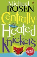 Centrally Heated Knickers (Rosen Michael)(Paperback)