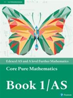 Edexcel AS and A level Further Mathematics Core Pure Mathematics Book 1/AS Textbook + e-book(Mixed media product)