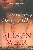 Six Wives of Henry VIII (Weir Alison)(Paperback)