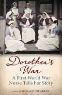 Dorothea's War - A First World War Nurse Tells Her Story (Crewdson Dorothea)(Paperback)