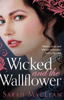 Wicked and the Wallflower (MacLean Sarah)(Paperback)