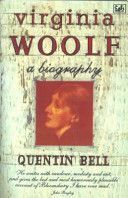 Virginia Woolf - A Biography (Bell Quentin)(Paperback)