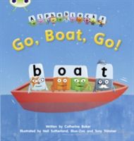 Go, Boat, Go! (Baker Catherine)(Paperback)