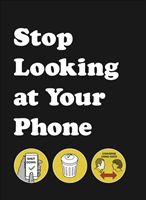 Stop Looking at Your Phone - A Helpful Guide (Son of Alan)(Pevná vazba)