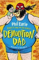 Demolition Dad (Earle Phil)(Paperback)