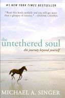 Untethered Soul - The Journey Beyond Yourself (Singer Michael A.)(Pevná vazba)