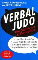 Verbal Judo - The Gentle Art of Persuasion (Thompson George J. PhD)(Paperback)