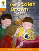 Oxford Reading Tree: Level 6: More Stories B: the Stolen Crown Part 1 (Hunt Roderick)(Paperback)