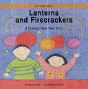 Lanterns and Firecrackers - A Chinese New Year Story (Zucker Jonny)(Paperback)