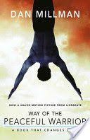 Way of the Peaceful Warrior - A Book That Changes Lives (Millman Dan)(Paperback)