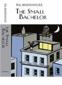 Small Bachelor (Wodehouse P. G.)(Pevná vazba)