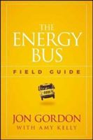 Energy Bus Field Guide (Gordon Jon)(Paperback)