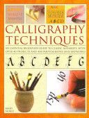 Calligraphy Techniques - An Essential Beginner's Guide to Classic Alphabets, with Over 40 Projects and 400 Photographs and Artworks (Noble Mary)(Pevná vazba)