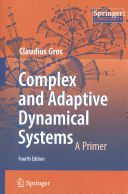 Complex and Adaptive Dynamical Systems - A Primer (Gros Claudius)(Paperback)