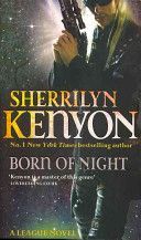 Born of Night (Kenyon Sherrilyn)(Paperback)