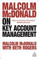 Malcolm McDonald on Key Account Management (McDonald Malcolm)(Paperback)