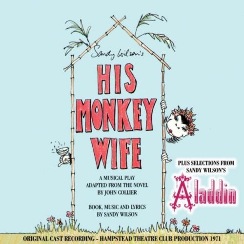 His Monkey Wife/Selections from Aladdin (CD / Album)