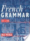 French Grammar 11-14 Pupil Book (McNab Rosi)(Paperback)