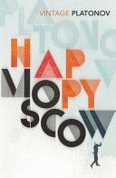 Happy Moscow (Platonov Andrey)(Paperback)