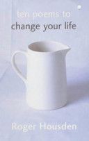 Ten Poems to Change Your Life (Housden Roger)(Paperback)