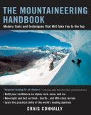Mountaineering Handbook - Modern Tools and Techniques That Will Take You to the Top (Connally Craig)(Paperback)