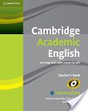 Cambridge Academic English B1+ Intermediate Teacher's Book - An Integrated Skills Course for EAP (Manning Anthony)(Paperback)