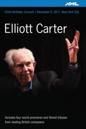Elliott Carter: 103rd Birthday Concert (Fred Sherry) (DVD)