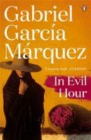 In Evil Hour (Garcia Marquez Gabriel)(Paperback)