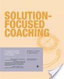 Solution-Focused Coaching - Managing People in a Complex World (Grant Anthony)(Paperback)