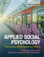 Applied Social Psychology - Understanding and Managing Social Problems (Steg Linda (Rijksuniversiteit Groningen The Netherlands))(Paperback)