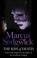 Kiss of Death (Sedgwick Marcus)(Paperback)