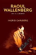 Raoul Wallenberg (Carlberg Ingrid)(Pevná vazba)