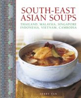 South - East Asian Soups (Tan Terry)(Pevná vazba)