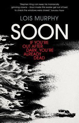 Soon (Murphy Lois)(Paperback / softback)