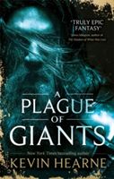 Plague of Giants (Hearne Kevin)(Paperback)