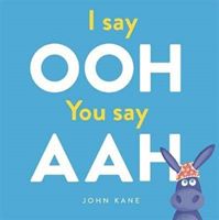 I say Ooh You say Aah (Kane John)(Paperback)