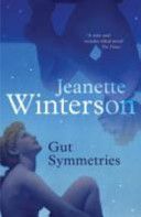 Gut Symmetries (Winterson Jeanette)(Paperback)