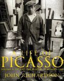 Life of Picasso - 1907 1917: The Painter of Modern Life (Richardson John)(Paperback)