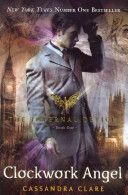 Clockwork Angel - The Infernal Devices Book 1 - Clareová Cassandra