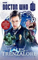Doctor Who: Tales of Trenzalore - The Eleventh Doctor's Last Stand (Richards Justin)(Paperback)